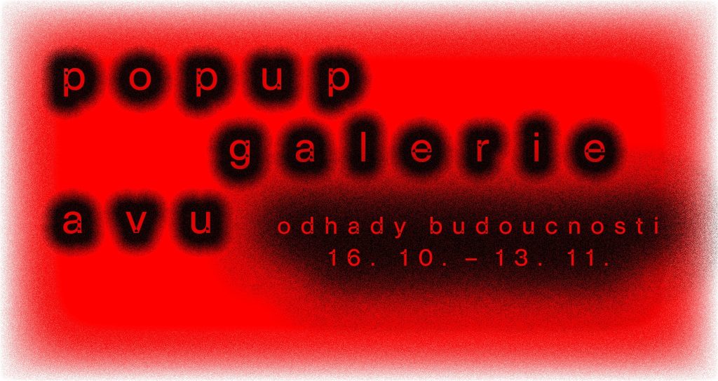 pozvánka do POP-UP Galerie AVU